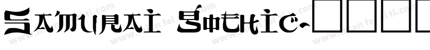 Samurai Gothic字体转换